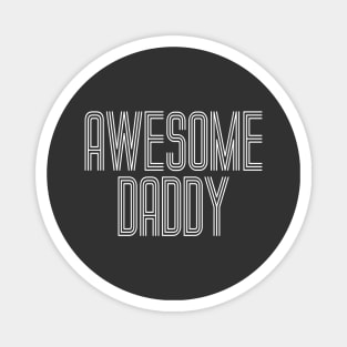 Simple Retro Awesome Daddy Father's Day Typography Magnet